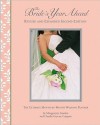 The Bride's Year Ahead: Revised and Expanded Second Edition - Marguerite Smolen, Claudia Copquin