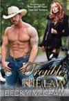 Trouble With the Law - Becky McGraw