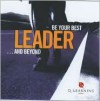Leader: Be Your Best . . . and Beyond - John Thompson, Catherine de Hueck Doherty, Catherine Doherty