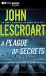 A Plague of Secrets - John Lescroart