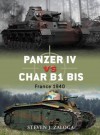 Panzer IV Vs Char B1 Bis: France 1940 - Steven Zaloga