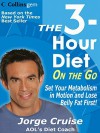 The 3-Hour Diet (TM) on the Go - Jorge Cruise