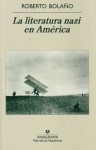 La literatura nazi en América - Roberto Bolaño