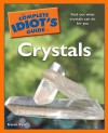 The Complete Idiot's Guide to Crystals - Karen Ryan