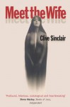 Meet the Wife - Clive Sinclair