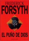 El puño de Dios - Frederick Forsyth, Berta Monturiol