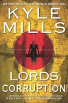 Lords Of Corruption - Kyle Mills