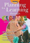 Planning For Learning Through Clothes - Rachel Sparks Linfield