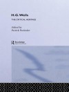 H.G. Wells: The Critical Heritage - Patrick Parrinder