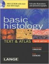 Basic Histology: Text and Atlas - Luiz Carlos Junqueira, Jose Berman