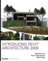 Introducing Revit Architecture 2009: BIM for Beginners - Greg Demchak, Tatjana Dzambazova, Eddy Krygiel