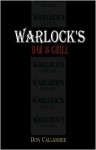 Warlock's Bar & Grille - Don Callander