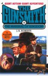 The Gunsmith Giant #007: The Marshal of Kingdom - J.R. Roberts