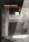 Mustang: Un viaggio - Tiziano Terzani