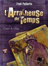 L' Arracheuse de temps - Fred Pellerin