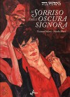 Dylan Dog - Il Sorriso dell'Oscura Signora Edizione Variant - Tiziano Sclavi, Nicola Mari