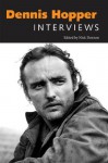 Dennis Hopper: Interviews (Conversations With Filmmakers) - Nick Dawson