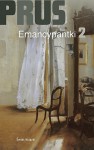 Emancypantki tom 2 - Bolesław Prus