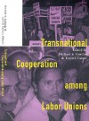 Transnational Cooperation Among Labor Unions: Nine Voices from a Garrison Island - Michael E. Gordon