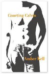 Courting Calvin - Amber Kell