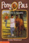 A Pony in Trouble - Jeanne Betancourt