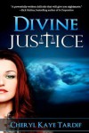 Divine Justice - Cheryl Kaye Tardif