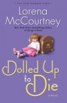 Dolled Up to Die - Lorena McCourtney