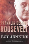 Franklin Delano Roosevelt (The American Presidents, #32) - Roy Jenkins, Arthur M. Schlesinger Jr.