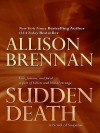 Sudden Death - Allison Brennan