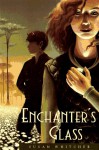 Enchanter's Glass - Susan Whitcher