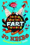 Doctor Proctor's Fart Powder: The End of the World. Maybe. - Jo Nesbo