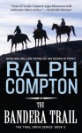 The Bandera Trail - Ralph Compton