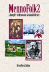 Mennofolk2: A Sampler of Mennonite and Amish Folklore - Ervin Beck