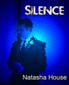 Silence - Natasha House