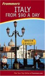 Frommer's Italy from $90 a Day - Reid Bramblett, Lynn A. Levine