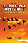 Instructional Supervision: Applying Tools and Concepts - Sally J. Zepeda