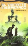 El visitante inesperado (Blanda con solapas) - John Scalzi