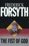 Fist Of God - Frederick Forsyth