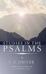 Studies In The Psalms - S.R. Driver