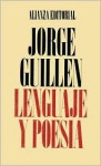 Lenguaje y poesia/ Language and Poetry (Spanish Edition) - Jorge Guillén