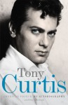 American Prince: My Autobiography - Tony    Curtis, Peter Golenbock