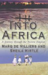 Into Africa: A Journey Through The Ancient Empires - Marq de Villiers, Marq de Villers