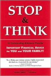 Stop & Think: Important Financial Advice for You and Your Family! - Lyn Fisher, Sydney LeBlanc