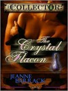 The Crystal Flacon - Jeanne Barrack