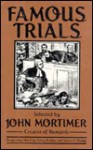 Famous Trails - John Mortimer