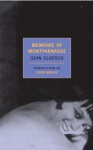 Memoirs of Montparnasse (New York Review Books Classics) - John Glassco, Louis Begley