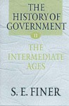 History of Government from the Earliest Times V2 Intermediate - Samuel E. Finer