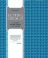 Getting Groomed: The Ultimate Wedding Planner for Gay Grooms - Jason Mitchell