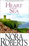 Heart of the Sea (Gallaghers of Ardmore / Irish trilogy #3) (Large Print) - Nora Roberts