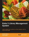 Koha 3 Library Management System - Savitra Sirohi, Amit Gupta